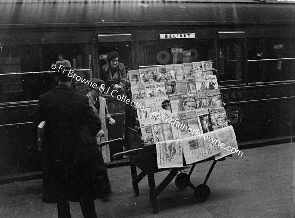 MAGAZINE STALL IN RAILWAY STATION  TRAIN BOUND FOR BELFAST